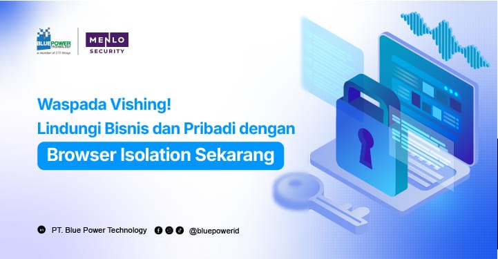 perlindungan bisnis dari vishing dengan browser isolation Menlo Security CSI